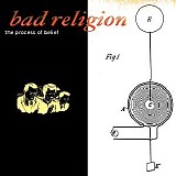 Bad Religion - The Process of Belief