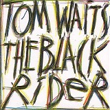 Tom Waits - The Black Rider (1993 Studio Cast)