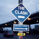 The Clash - From Here to Eternity: Live