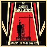 The Sunshine Underground - Nobody's Coming To Save You