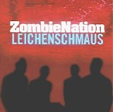 Zombie Nation - Leichenschmaus