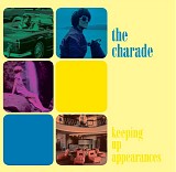 The Charade - Keeping Up Appearances