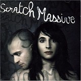 Scratch Massive - Enemy & Lovers
