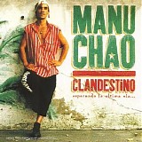 Manu Chao - Clandestino