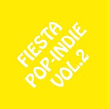 Various artists - Fiesta Pop Indie Vol.2