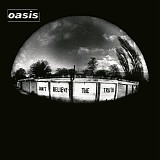 Oasis - DonÂ´t Believe The Truth