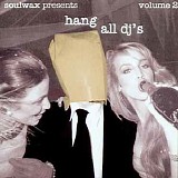 2 Many Dj's - Hang All Djs Vol 2