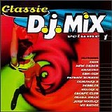 Various artists - Classic D.J. Mix - Volume 1