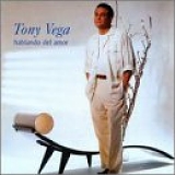 Tony Vega - Hablando Del Amor