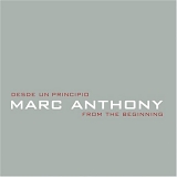 Marc Anthony - Desde Un Principio - From The Beginning