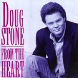 Doug Stone - From the Heart