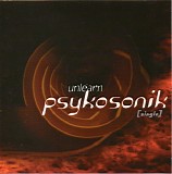 Psykosonik - Unlearn [Single]