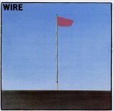 Wire - Pink Flag