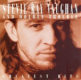 Stevie Ray Vaughan & Double Trouble - Greatest Hits