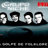 Grupo Niche - A Golpe De Folklore