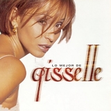 Gisselle - Lo Mejor De Gisselle