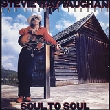 Vaughan, Stevie Ray - Soul To Soul (Remastered)