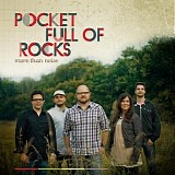 Pocket Full Of Rocks - More Than Noise