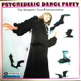 Vampire Sound Inc. - Psychedelic Dance Party