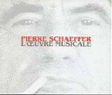 Pierre Schaeffer - L' Oeuvre Musicale [EMF] Disc 3