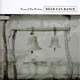 Dead Can Dance - toward the within