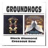 The Groundhogs - Crosscut Saw