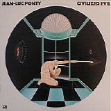 Jean-Luc Ponty - Civilized Evil