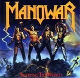 Manowar - Fighting the World