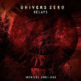 Univers Zero - Relaps (Archives 1984-1986)