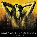 Alabama Thunderpussy - Rise Again