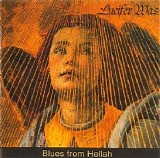 Lucifer Was - Blues From Hellah