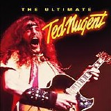 Ted Nugent - The Ultimate Ted Nugent (2 of 2)