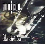 Rubicon - What Starts, Ends