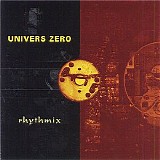 Univers Zero - Rhythmix