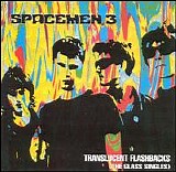 Spacemen 3 - Translucent Flashbacks