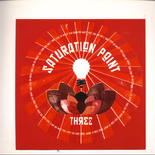 Saturation Point - Three