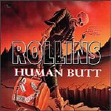 Henry Rollins - Human Butt (1 of 2)