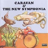 Caravan - Caravan & The New Symphonia