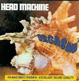 Head Machine - Orgasm