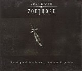 Lustmord - Zoetrope