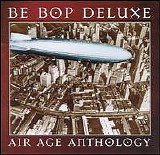 Be Bop Deluxe - Life in the Air Age (1 of 2)