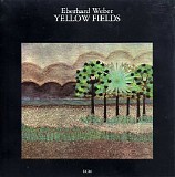 Eberhard Weber - Yellow Fields