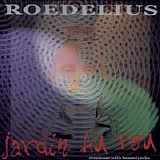 Hans-Joachim Roedelius - Jardin au fou