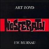 Art Zoyd - Nosferatu [Expanded]