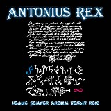 Antonius Rex - Neque Semper Arcum Tendit Rex