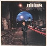 Robin Trower - In The Line Of Fire