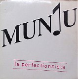 Munju - Le Perfectionniste