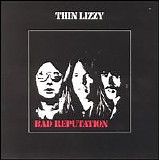 Thin Lizzy - Bad Reputation