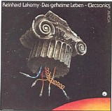 Lakomy Reinhard - Das geheime Leben
