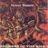 Vicious Rumors - Soldiers Of The Night